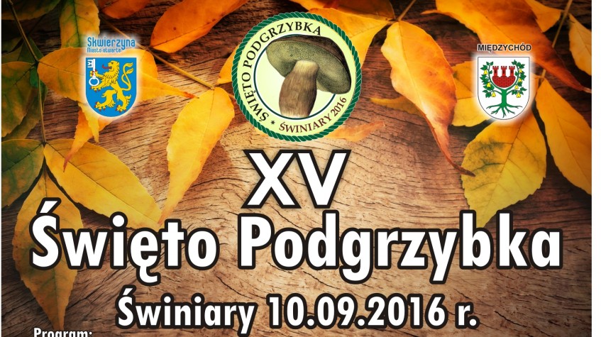 Ilustracja do artykułu XV Święto Podgrzybka - tym razem w Świniarach - 10 września