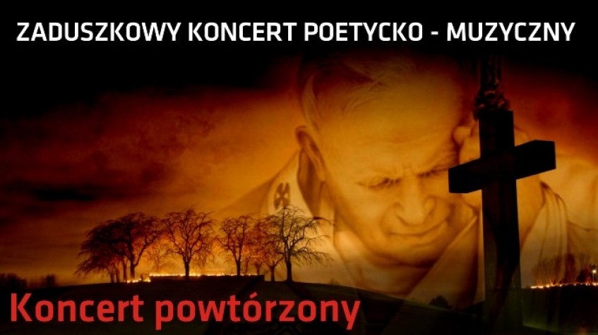 Ilustracja do artykułu Zaduszkowy koncert poetycko-muzyczny - 27 listopada