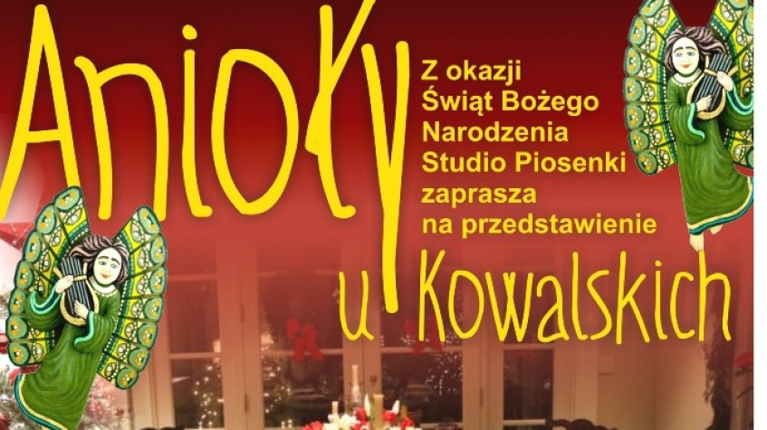 Ilustracja do artykułu Przedstawienie 'Anioły u Kowalskich' - 20 grudnia