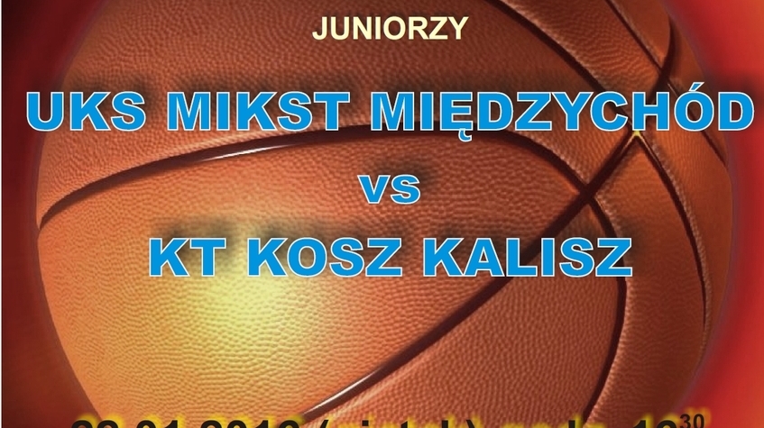 Ilustracja do artykułu Zapraszamy na mecz juniorów UKS MIKST MIĘDZYCHÓD vs KT KOSZ KALISZ - 22 stycznia