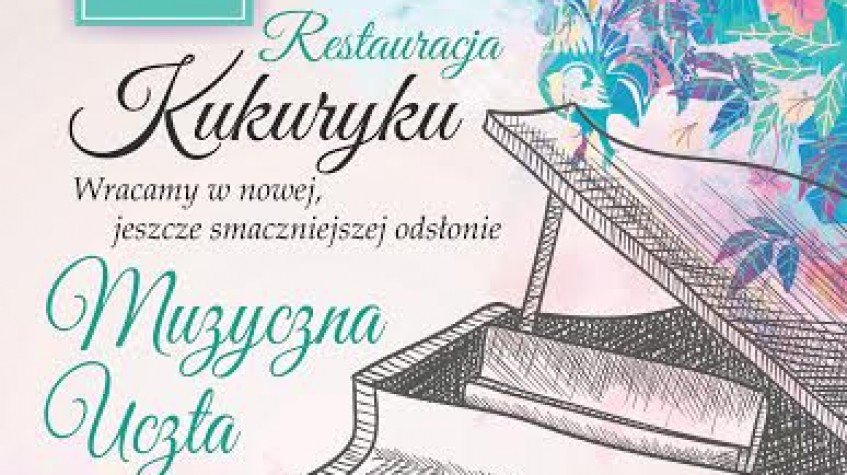 Ilustracja do artykułu Muzyczna uczta w Restauracji Kukuryku - 16 kwietnia