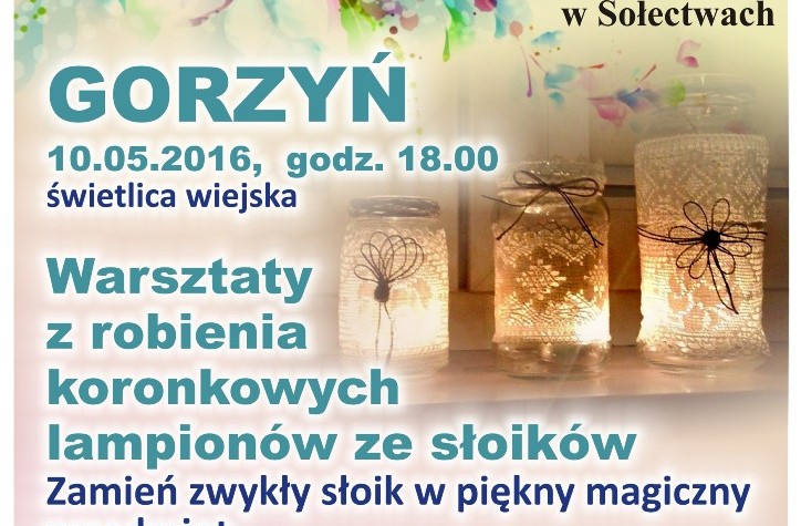 Ilustracja do artykułu Warsztaty z robienia koronkowych lampionów ze słoików - 10 maja