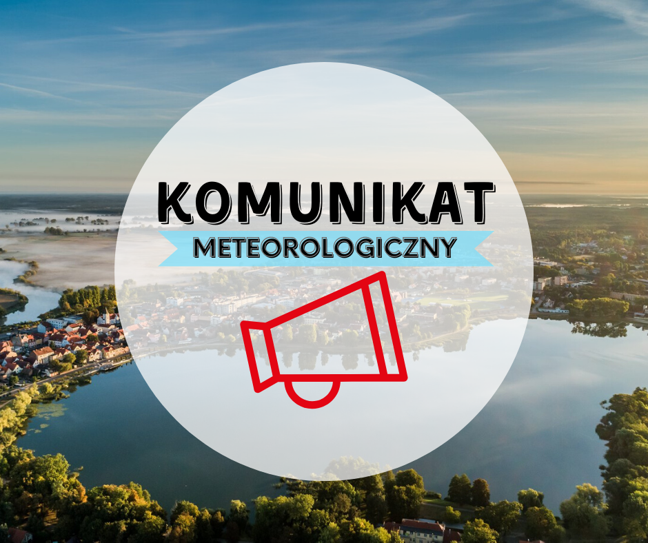 napis KOMUNIKAT METEOROLOGICZNY na tle Jeziora Miejskiego