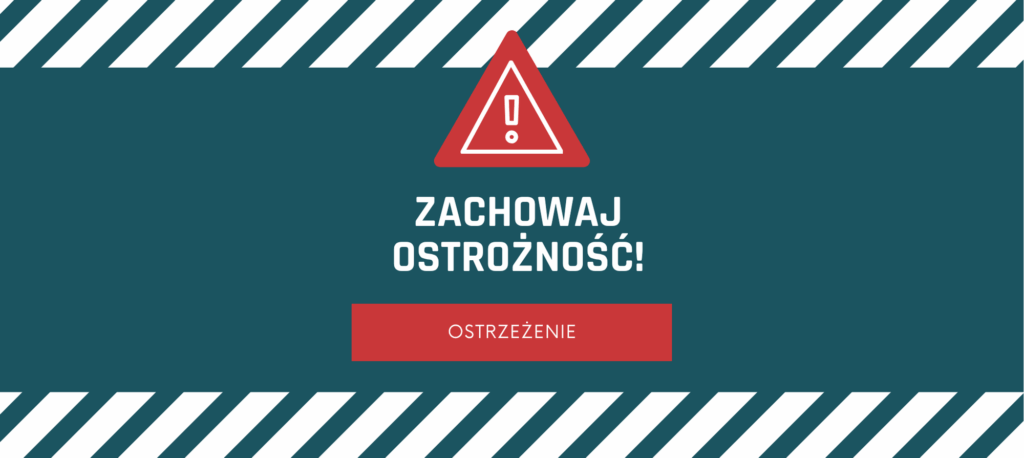 Plakat, zahcowaj ostrożność