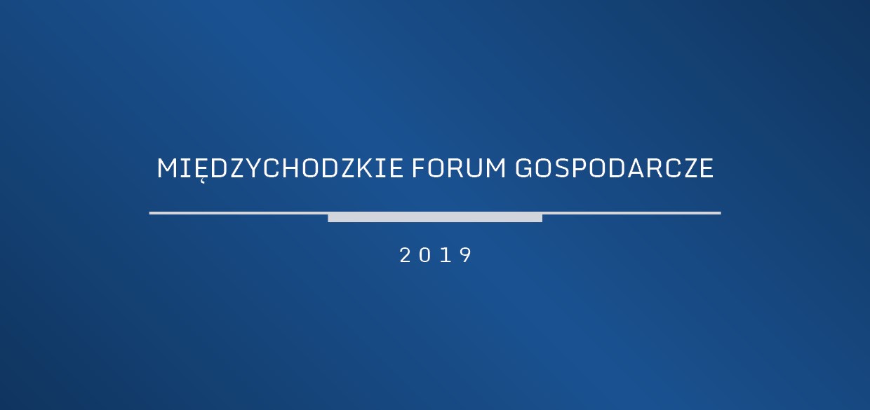 Międzychodzkie Forum Gospodarcze 2019