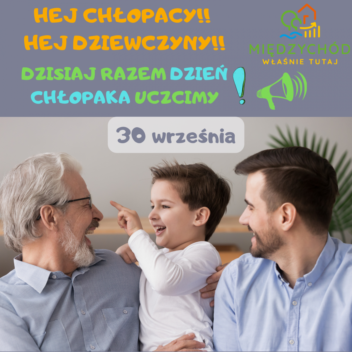 życzenia na Dzień Chłopaka, na grafice trzy pokolenia mężczyzn oraz logo Międzychodu