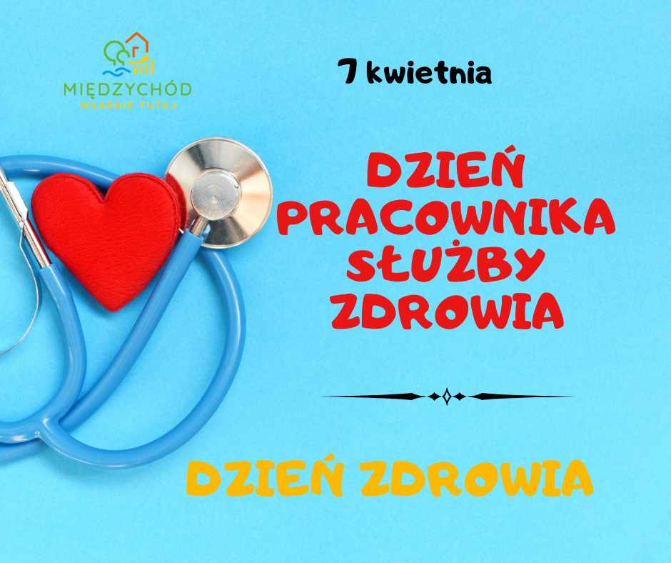stetoskop, serce oraz napis DZIEŃ PRACOWNIKA SŁUŻBY ZDROWIA i DZIEŃ ZDROWIA