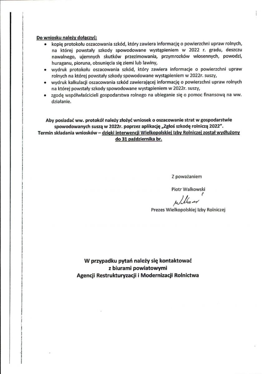 Wielkopolska Izba Rolnicza informuje, że Agencja Restrukturyzacji i Modernizacji Rolnictwa ogłosiła nabór wniosków o przyznanie pomocy finansowej w zakresie wsparcia finansowego rodzin, którym zagraża utrata płynności finansowej w związku z wystąpieniem w gospodarstwie rolnym w 2022 roku szkód spowodowanych niekorzystnymi zjawiskami atmosferycznymi. 