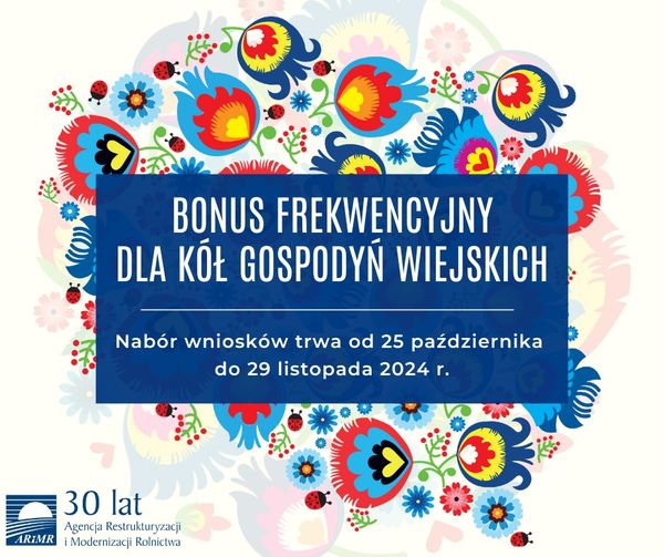 Plakat informujący o Bonusie frekwencyjnym dla kół gospodyń wiejskich, logo AgencjI Restrukturyzacji i Modernizacji Rolnictwa