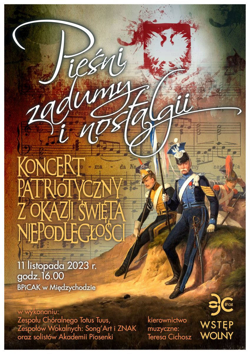 plakat koncertu pieśni patriotycznych, na grafice ułani z okresu walk niepodległościowych