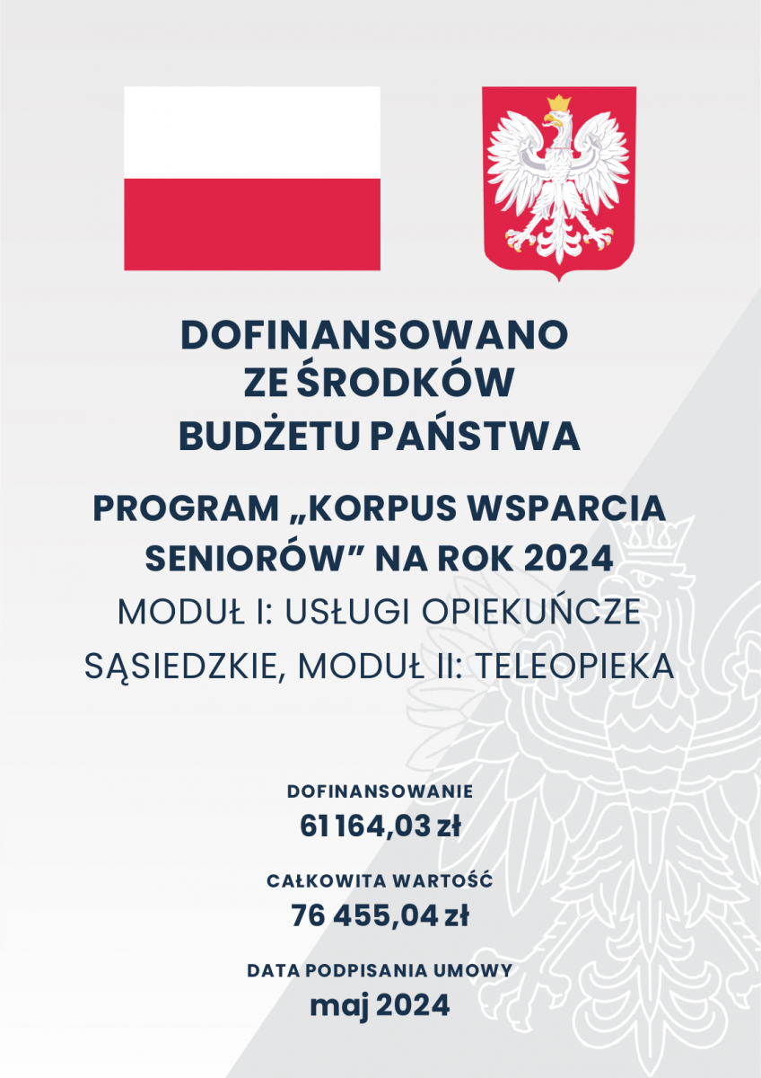 PLAKAT INFORMACYJNY O OTRZYMANYM DOFINANSOWANIU, FLAGA POLSKI I GODŁO