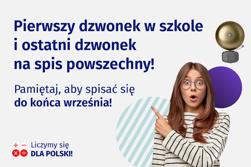 Grafika przedstawia napis "Pierwszy dzwonek w szkole i ostatni na spis powszechny"